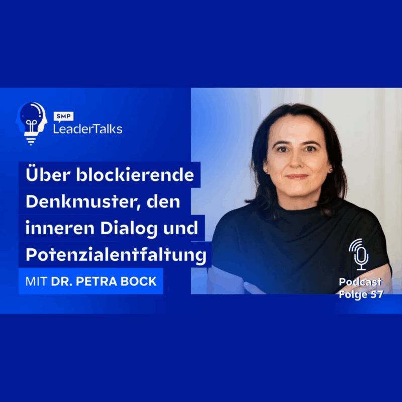 Cover des Podcasts mit Dr. Petra Bock: Blockierende Denkmuster überwinden, den inneren Dialog verstehen und Potenziale entfalten.